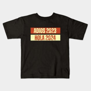 Adios 2023 Hola 2024 Kids T-Shirt